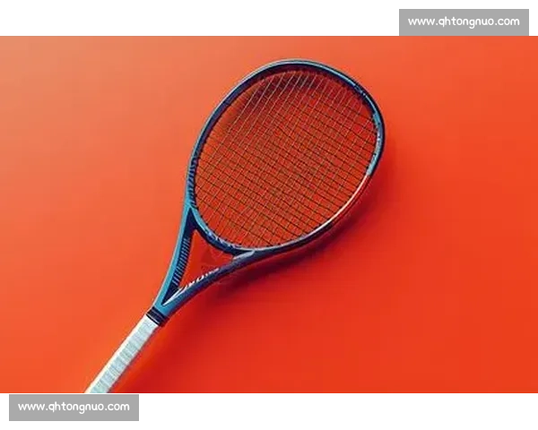 不只是装备!你的网球拍如何影响比赛胜负